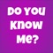 Wondering how well you know you friends or partner