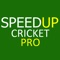 The SPEEDUP Cricket app offers three modes of operation :   