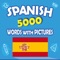 "Spanish 5000 Words with Pictures" app is perfect for Beginner, Pre-Intermediate , Intermediate and Upper-Intermediate levels