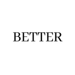 BETTER