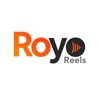 Royo Reels