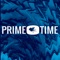 Prime Time offers our 600 delegates industry intelligence they can use—including access to new platforms, technologies, markets and decision makers—with the goal of accelerating learning and opening up new business opportunities