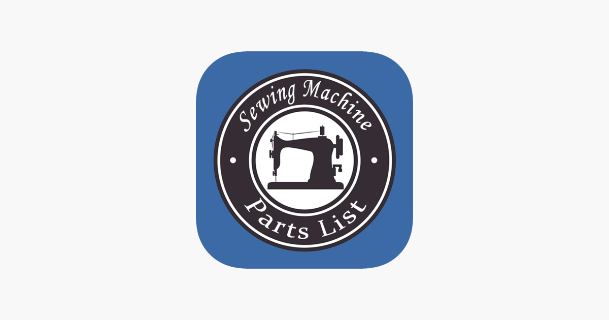 ‎Sewing Machine Parts List on the App Store