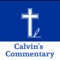 The John Calvin's Bible Commentary with King James Bible