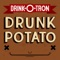From the makers of Drink-O-Tron comes a brand new, fast paced drinking game