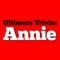 For true fans of Annie - test your knowledge with questions about the world of Annie, Will, Grace, Guy, and everything you loved about the story
