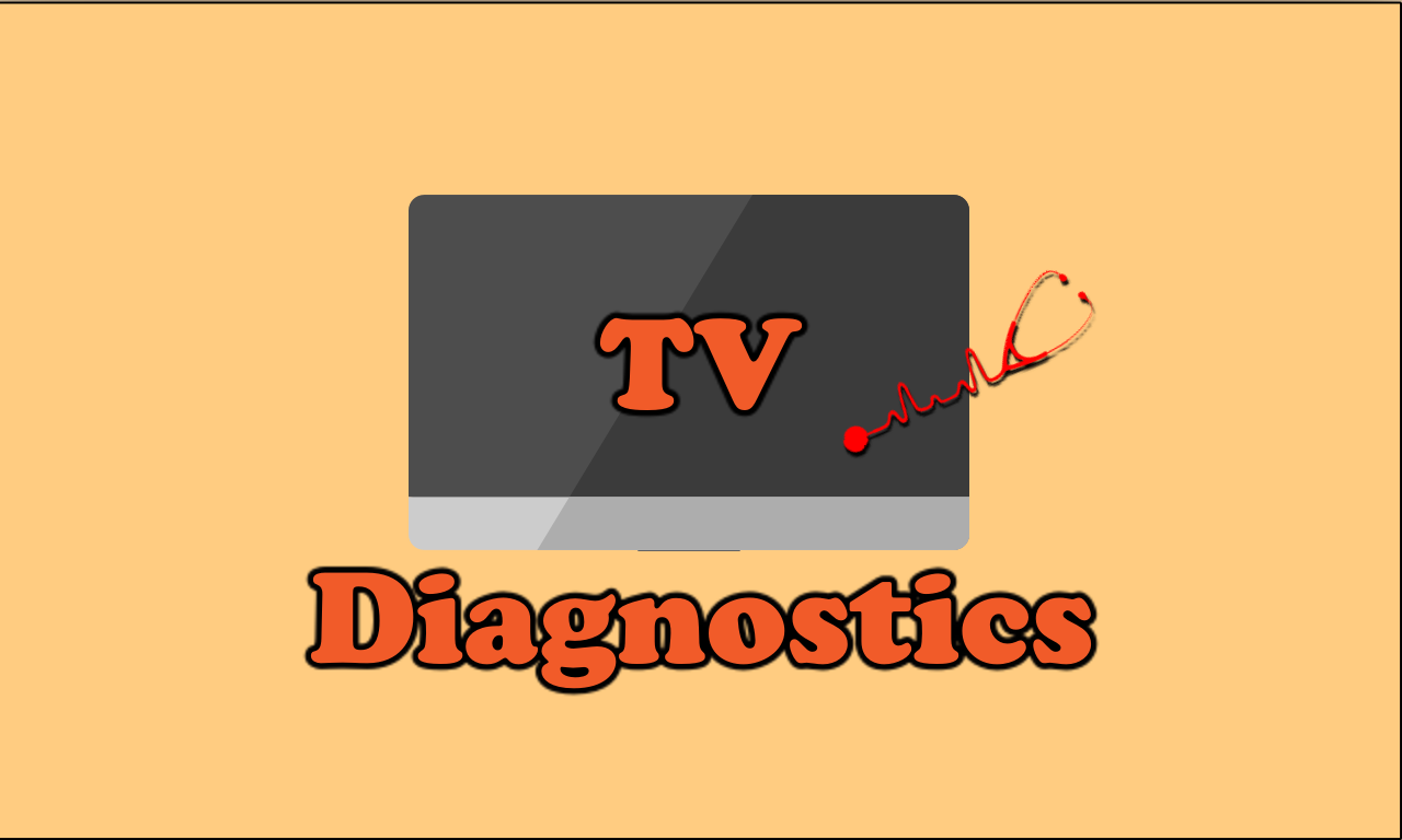 Tv Diagnostics