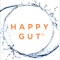HAPPY GUT®: THE BREAKTHROUGH APP TO HELP YOU HEAL YOUR GUT-RELATED HEALTH ISSUES TO LOSE WEIGHT, GAIN ENERGY, AND ELIMINATE PAIN (And Get Happy, too