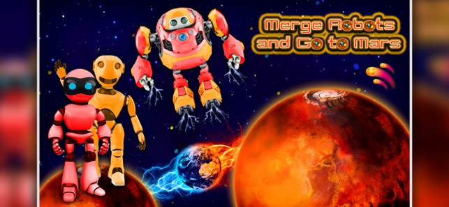 Merge Robots & Go To Mars!