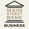 Main Street Bank Business Mobile Banking allows you to easily access your Main Street Bank accounts safely and securely from your iPhone and iPad