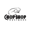 Chop Shop Physique
