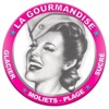 LA GOURMANDISE