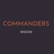 Here contains the mega collection of Commanders Wisdom Quotes