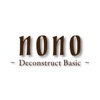 nono ～Deconstruct Basic～