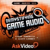 Game Audio 101 Demystifiying