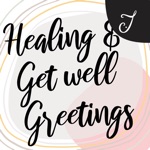 Healing and Get Well Greetings