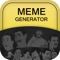 This Custom Meme Generator application have the option to make the funniest part of your all images with a click in your device