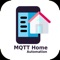 MQTT Home Automation App is used to control MQTT Enabled smart devices