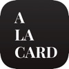 A La Card