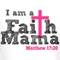 The Faith Mama App is designed for moms to draw closer to Christ through devotionals, radios station, bible study and more