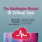 The Washington Manual of Critical Care, similar to other volumes in this vaunted series, features authors and contributors who are faculty members and practicing physicians at Washington University’s School of Medicine