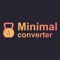 Minimal Converter is an easy-to-use application that helps the user convert length, weight, temperature, volume, and multiple other units of measurement