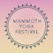 The official event app for Mammoth Yoga Festival 2021