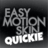 EasyMotionSkin Quickie