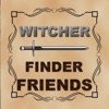 Find Witcher friends