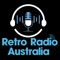 Retro Radio Australia is all about the music and plays only the hit from the 70s, 80 & 90s