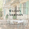 Maison Garrison