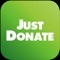 JustDonate provides donors unique platform to search for any charity registered with Charity Commission For England and Wales; provided it has signed up to JustDonate