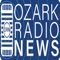 Ozark Radio News is a division of the Ozark Radio Network