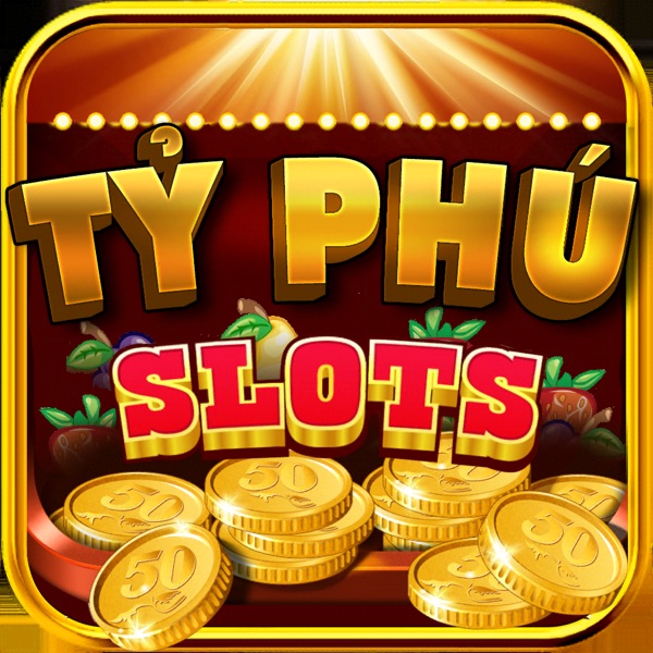 Game Bai Slot Online - Tỷ Phú