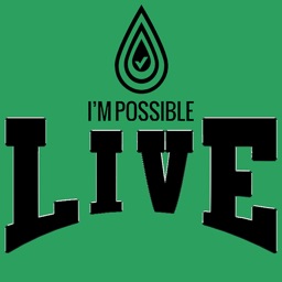 I'm Possible LIVE