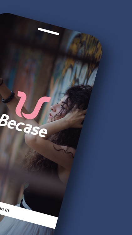 Becase: Dating, Meet friends