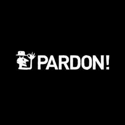 Pardon!