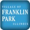 The Village of Franklin Park is located in the center of it all