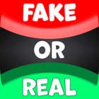 Real Or Fake - True Or False
