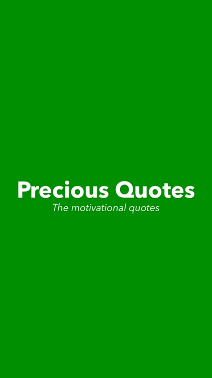 Precious Quotes - Life Quotes