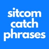 Sitcom Catch Phrases
