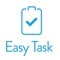 EasyTask is a mobile application which aims to make the everyday workflow paperfree for those employees who work on off site tasks