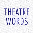 Theatre Words WE