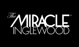 The Miracle Inglewood
