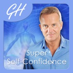 Super Self-Confidence Hypnosis