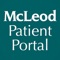 Through the McLeod Health Patient Portal, you can easily access your hospital medical records, test results, and appointments