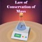 “Law of Conservation of Mass” app brings to you a guided tour to acquaint yourself with the lab experiment that demonstrates the law of conservation of mass