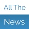 All The News app is a beautiful news reader where you can browse all the latests news