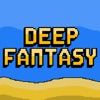 Deep Fantasy