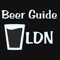 A curated guide to over 150 of the best beer pubs in London